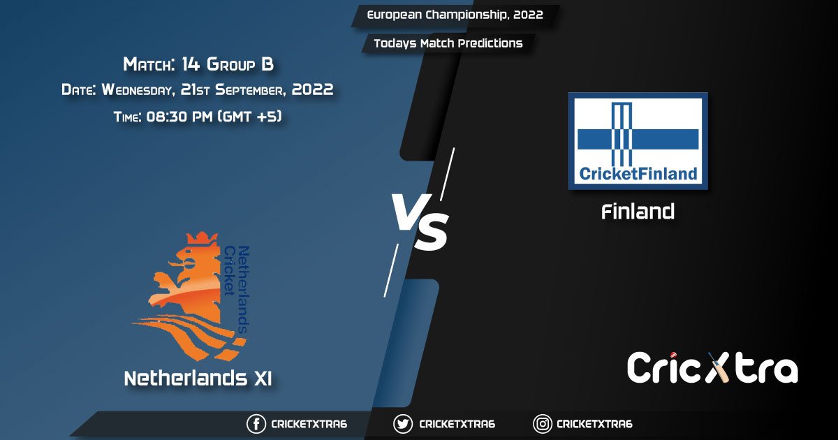 European Championship, 2022, NED-XI vs FIN Group B - Match 14 Prediction, Fantasy Cricket Tips, Pitch Report and Injury Update