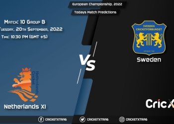 European Championship, 2022, NED-XI vs SWE Group B - Match 10 Prediction, Fantasy Cricket Tips, Pitch Report and Injury Update