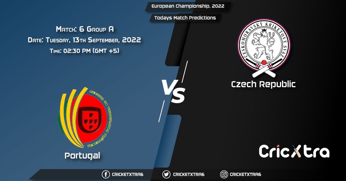 European Championship, 2022, POR vs CZR Group A - Match 6 Prediction, Fantasy Cricket Tips, Pitch Report and Injury Update
