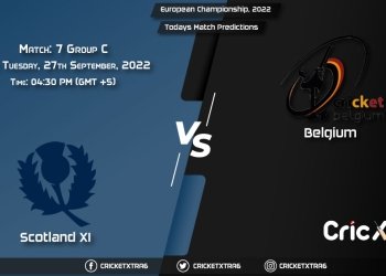 European Championship, 2022, SCO-XI vs BEL Group C - Match 7 Prediction, Fantasy Cricket Tips, Pitch Report and Injury Update
