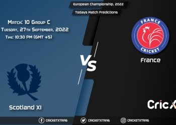 European Championship, 2022, SCO XI vs FRA Group C - Match 10 Prediction, Fantasy Cricket Tips, Pitch Report and Injury Update