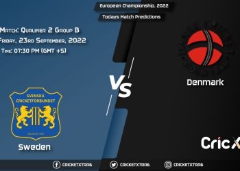 European Championship, 2022, SWE vs DEN Group B - Qualifier 2 Prediction, Fantasy Cricket Tips, Pitch Report and Injury Update
