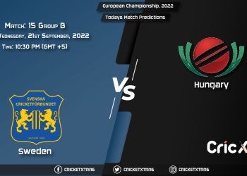 European Championship, 2022, SWE vs HUN Group B - Match 15 Prediction, Fantasy Cricket Tips, Pitch Report and Injury Update