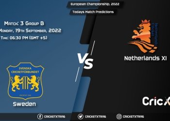 European Championship, 2022, SWE vs NED-XI Group B - Match 3 Prediction, Fantasy Cricket Tips, Pitch Report and Injury Update