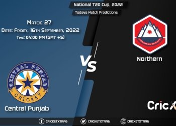 National T20 Cup, 2022, CEP vs NOR 27th Match Prediction, Fantasy Cricket Tips, Pitch Report and Injury Update