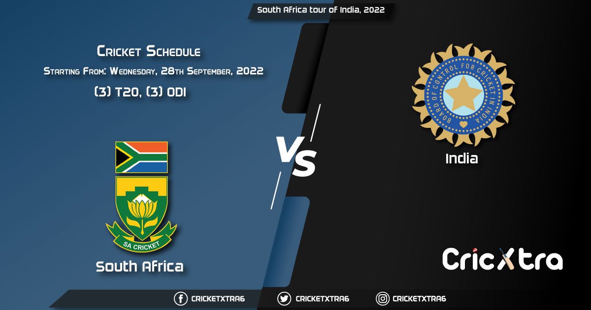 South Africa tour of India, 2022 - Schedule, Fixture List, Match Timings, Live Score, Results, Venues, Teams and Squads