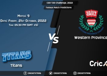 CSA T20 Challenge, 2022, TIT vs WEP 9th Match Prediction, Fantasy Cricket Tips, Pitch Report and Injury Update