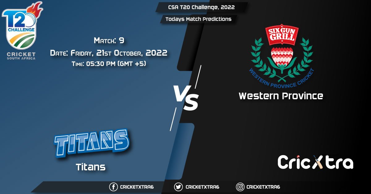 CSA T20 Challenge, 2022, TIT vs WEP 9th Match Prediction, Fantasy Cricket Tips, Pitch Report and Injury Update