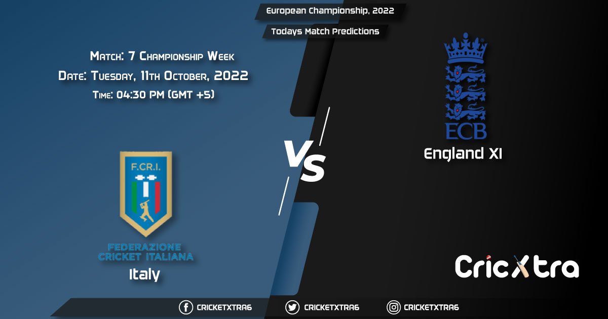 European Championship, 2022, ITA vs ENG-XI Championship Week - Match 7 Prediction, Fantasy Cricket Tips, Pitch Report and Injury Update