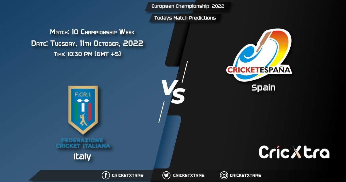 European Championship, 2022, ITA vs SPA Championship Week - Match 10 Prediction, Fantasy Cricket Tips, Pitch Report and Injury Update