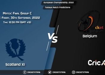 European Championship, 2022, SCO-XI vs BEL Group C - Match Final Prediction, Fantasy Cricket Tips, Pitch Report and Injury Update