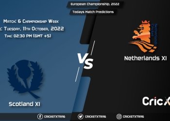 European Championship, 2022, SCO-XI vs NED-XI Championship Week - Match 6 Prediction, Fantasy Cricket Tips, Pitch Report and Injury Update