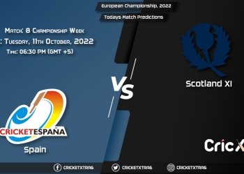 European Championship, 2022, SPA vs SCO-XI Championship Week - Match 8 Prediction, Fantasy Cricket Tips, Pitch Report and Injury Update