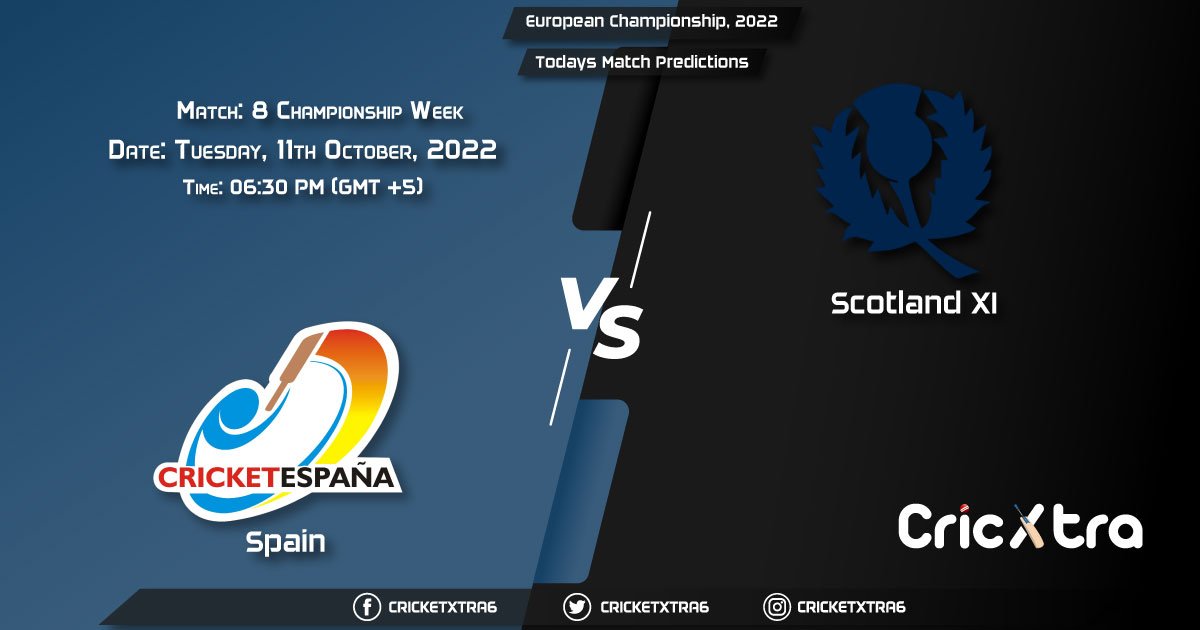 European Championship, 2022, SPA vs SCO-XI Championship Week - Match 8 Prediction, Fantasy Cricket Tips, Pitch Report and Injury Update