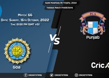 Syed Mushtaq Ali Trophy, 2022, GOA vs PUN 66th Match Prediction, Fantasy Cricket Tips, Pitch Report and Injury Update