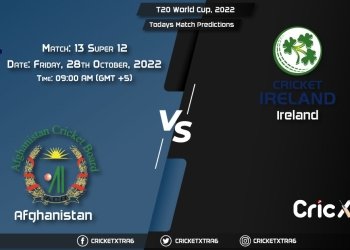 T20 World Cup, 2022, AFG vs IRE Super 12 - Match 13 Prediction, Fantasy Cricket Tips, Pitch Report and Injury Update