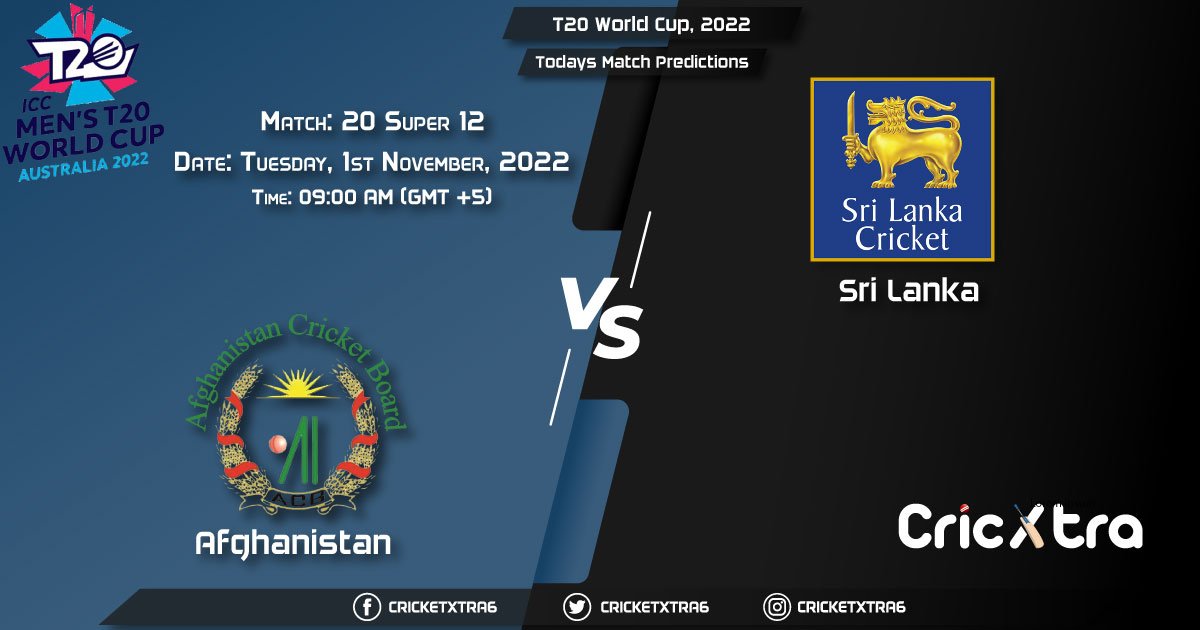 T20 World Cup, 2022, AFG vs SL Super 12 - Match 20 Prediction, Fantasy Cricket Tips, Pitch Report and Injury Update