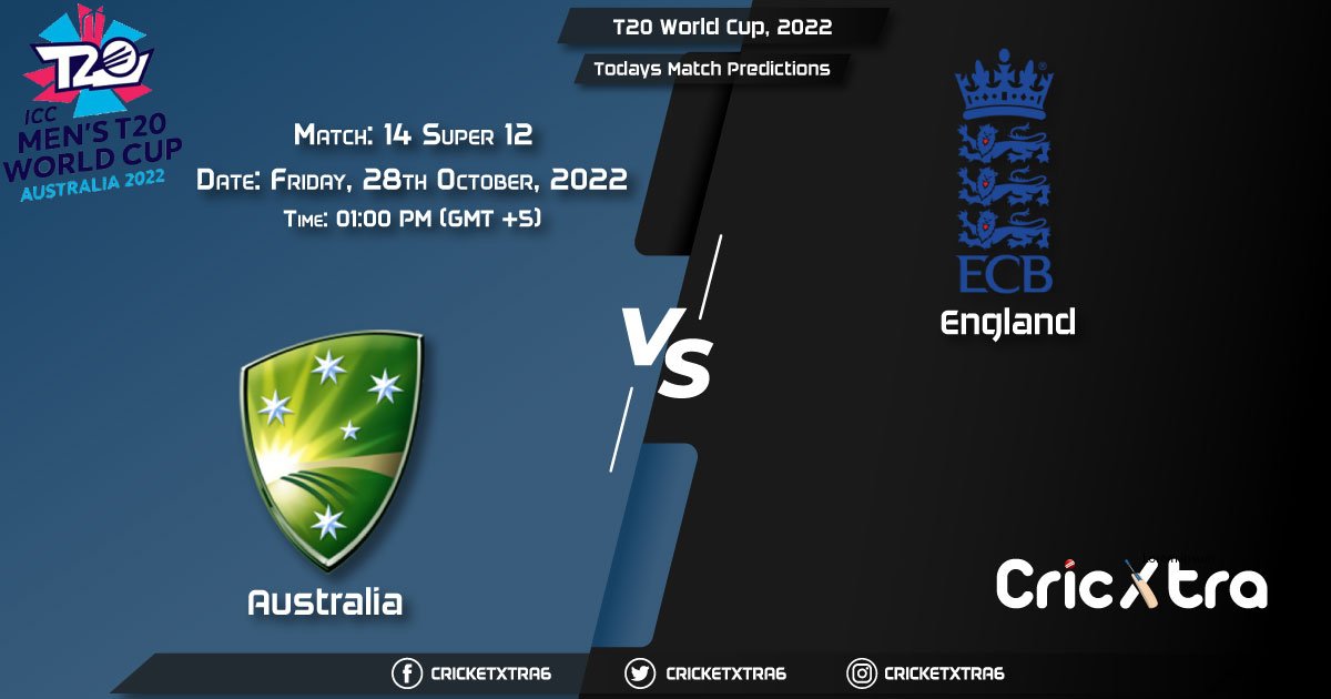 T20 World Cup, 2022, AUS vs ENG Super 12 - Match 14 Prediction, Fantasy Cricket Tips, Pitch Report and Injury Update