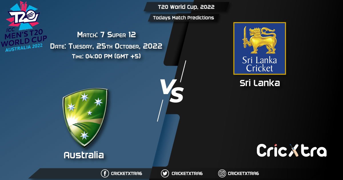 T20 World Cup, 2022, AUS vs SL Super 12 - Match 7 Prediction, Fantasy Cricket Tips, Pitch Report and Injury Update