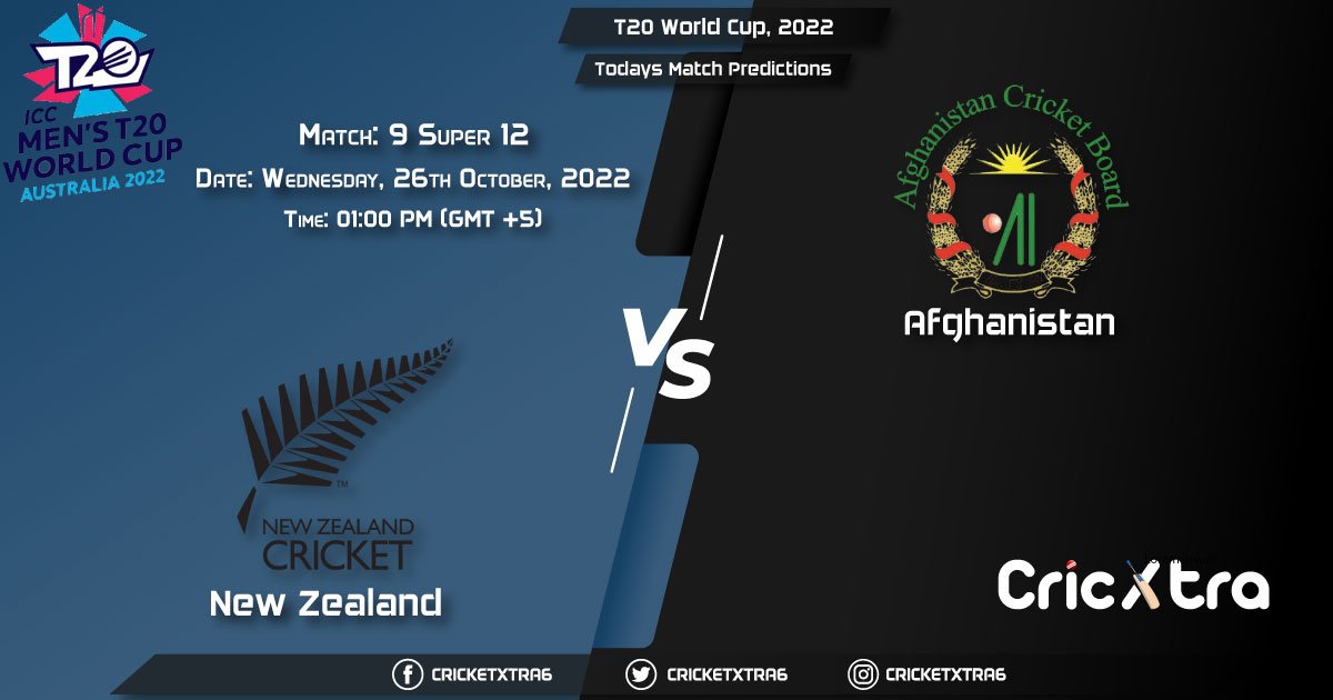 T20 World Cup, 2022, NZ vs AFG Super 12 - Match 9 Prediction, Fantasy Cricket Tips, Pitch Report and Injury Update