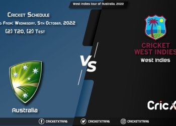 West Indies tour of Australia, 2022 - Schedule, Fixture List, Match Timings, Live Score, Results, Venues, Teams and Squads