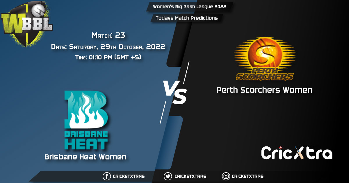 Women's Big Bash League 2022, BH-W vs PS-W 23rd Match Prediction, Fantasy Cricket Tips, Pitch Report and Injury Update