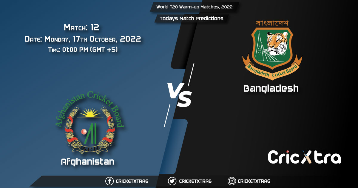 World T20 Warm-up Matches, 2022, AFG vs BAN 12th Match Prediction, Fantasy Cricket Tips, Pitch Report and Injury Update