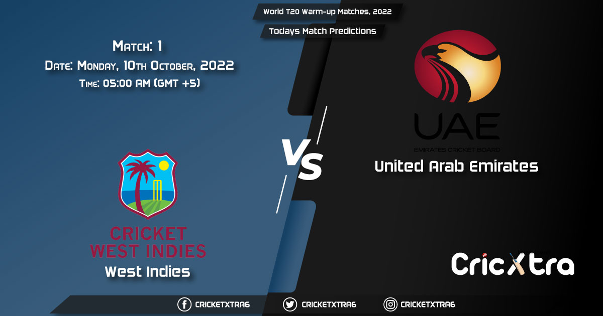 World T20 Warm-up Matches, 2022, WI vs UAE 1st Match Prediction, Fantasy Cricket Tips, Pitch Report and Injury Update
