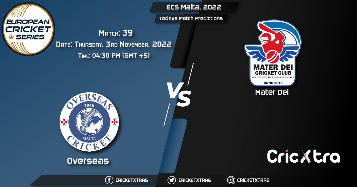 ECS Malta, 2022, OVR vs MTD 39th Match Prediction, Fantasy Cricket Tips, Pitch Report and Injury Update