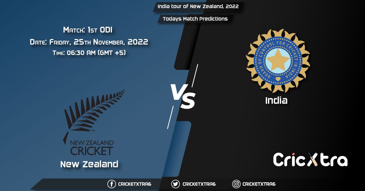 India tour of New Zealand, 2022, NZ vs IND 1st ODI Match Prediction, Fantasy Cricket Tips, Pitch Report and Injury Update