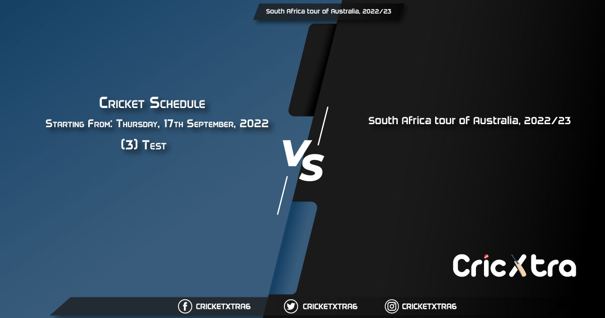 South Africa tour of Australia, 202223 - Schedule, Fixture List, Match Timings, Live Score, Results, Venues, Teams and Squads