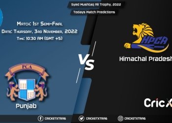 Syed Mushtaq Ali Trophy, 2022, PUN vs HIM 1st Semi-Final Match Prediction, Fantasy Cricket Tips, Pitch Report and Injury Update