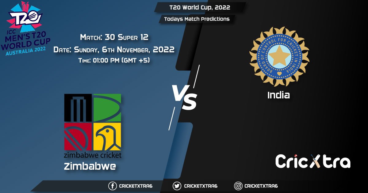 T20 World Cup, 2022, ZIM vs IND Super 12 - Match 30 Prediction, Fantasy Cricket Tips, Pitch Report and Injury Update