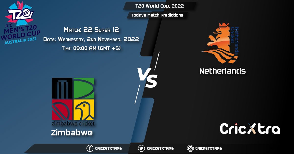 T20 World Cup, 2022, ZIM vs NED Super 12 - Match 22 Prediction, Fantasy Cricket Tips, Pitch Report and Injury Update