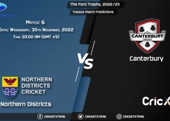 The Ford Trophy, 202223, ND vs CTB 6th Match Prediction, Fantasy Cricket Tips, Pitch Report and Injury Update