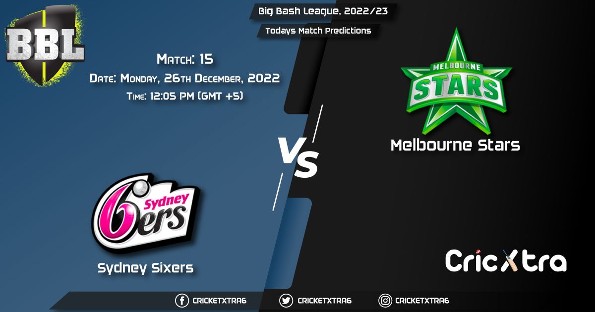 Big Bash League, 202223, SIX vs STA 15th Match Prediction, Fantasy Cricket Tips, Pitch Report and Injury Update