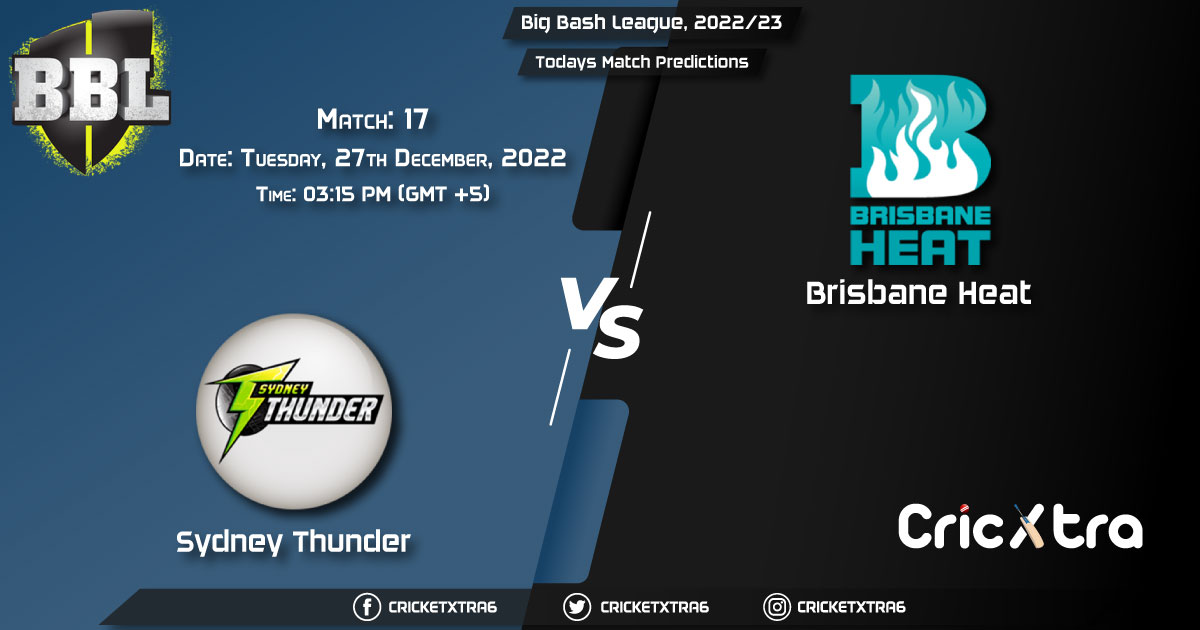Big Bash League, 202223, THU vs HEA 17th Match Prediction, Fantasy Cricket Tips, Pitch Report and Injury Update