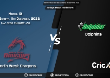 CSA Provincial One-Day Challenge Division One, 2022, NWD vs DOL 12th Match Prediction, Fantasy Cricket Tips, Pitch Report and Injury Update