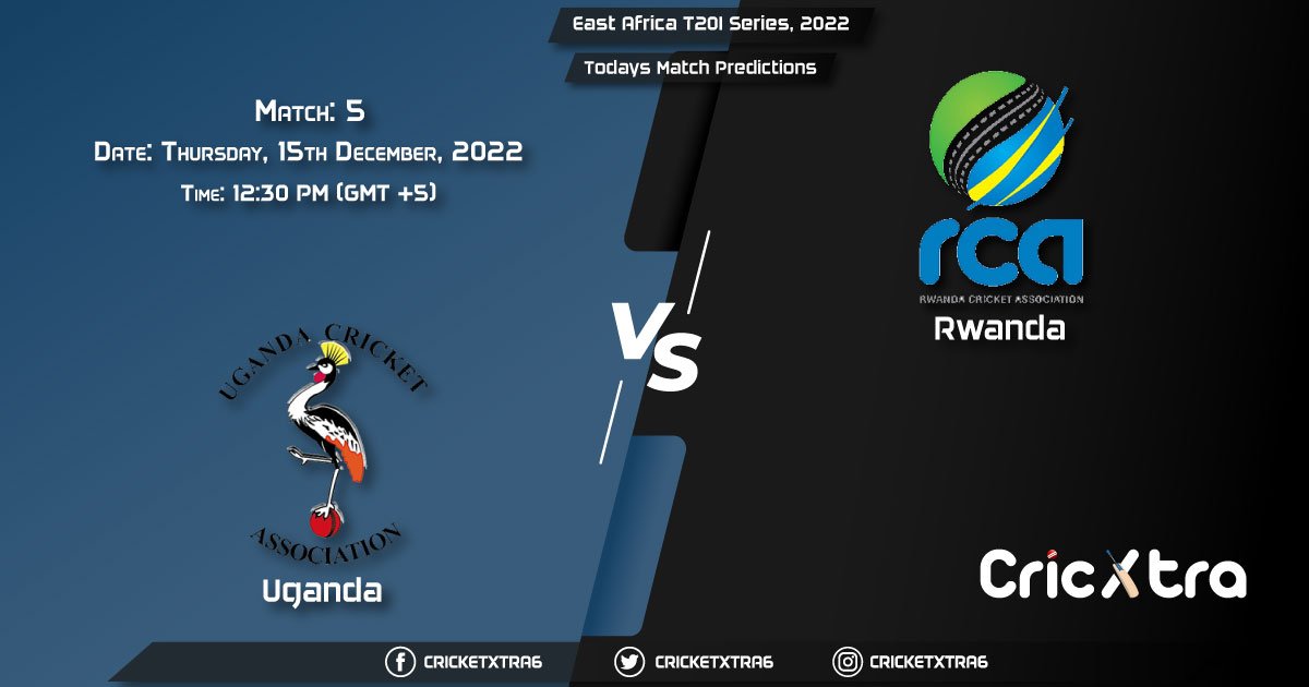 East Africa T20I Series, 2022, UGA vs RWA 5th Match Prediction, Fantasy Cricket Tips, Pitch Report and Injury Update