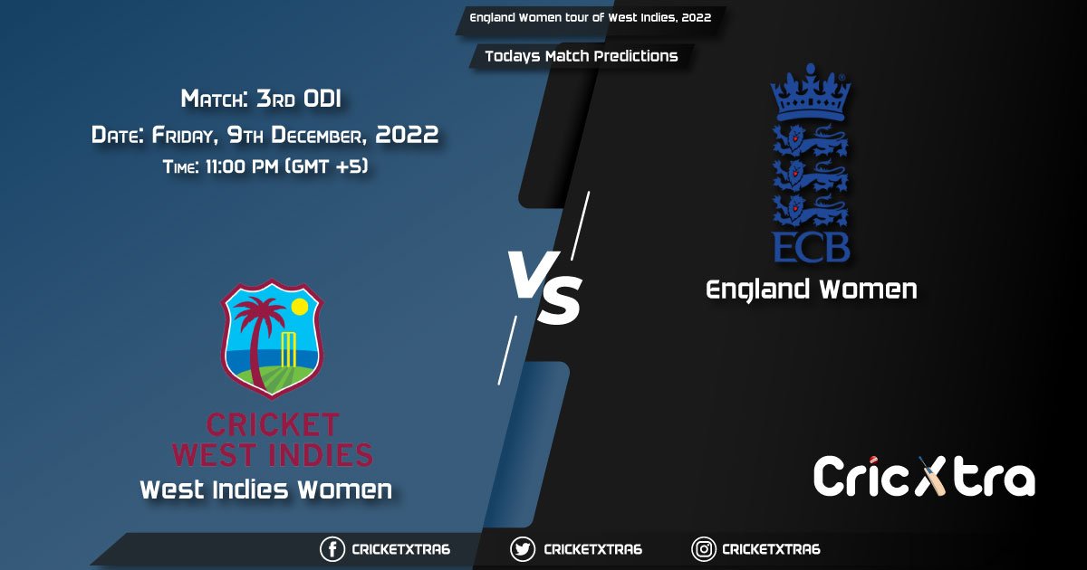 England Women tour of West Indies, 2022, WI-W vs EN-W 3rd ODI Match Prediction, Fantasy Cricket Tips, Pitch Report and Injury Update