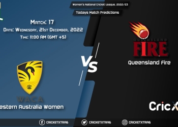 Women's National Cricket League, 202223, WA-W vs QUN-W 17th Match Prediction, Fantasy Cricket Tips, Pitch Report and Injury Update