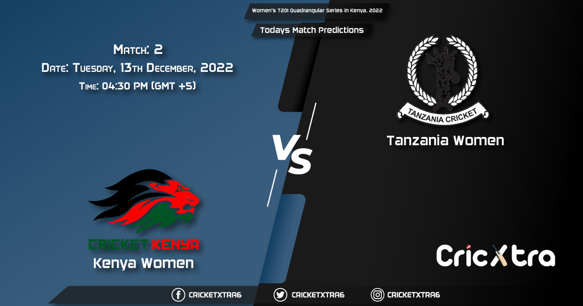 Women's T20I Quadrangular Series in Kenya, 2022, KEN-W vs TAN-W 2nd Match Prediction, Fantasy Cricket Tips, Pitch Report and Injury Update