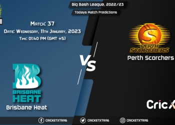 Big Bash League, 202223, HEA vs SCO 37th Match Prediction, Fantasy Cricket Tips, Pitch Report and Injury Update