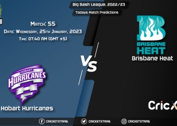 Big Bash League, 2022/23, HUR vs HEA 55th Match Prediction, Fantasy Cricket Tips, Pitch Report and Injury Update