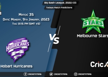 Big Bash League, 202223, HUR vs STA 35th Match Prediction, Fantasy Cricket Tips, Pitch Report and Injury Update