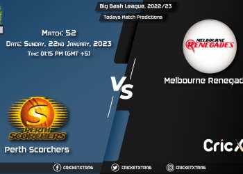 Big Bash League, 2022/23, SCO vs REN 52nd Match Prediction, Fantasy Cricket Tips, Pitch Report and Injury Update