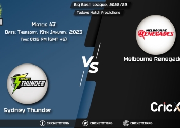 Big Bash League, 202223, THU vs REN 47th Match Prediction, Fantasy Cricket Tips, Pitch Report and Injury Update
