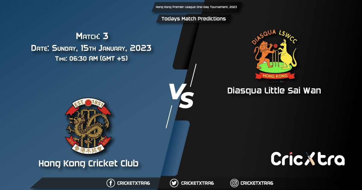 Hong Kong Premier League One-Day Tournament, 2023, HKCC vs DLSW 3rd Match Prediction, Fantasy Cricket Tips, Pitch Report and Injury Update