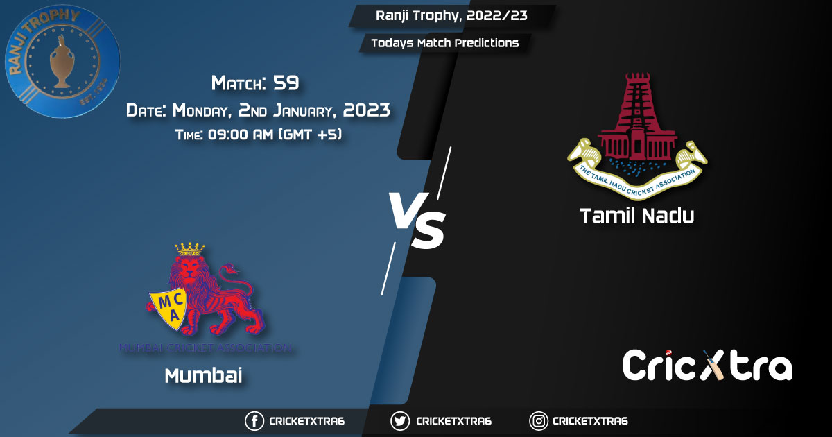 Ranji Trophy, 202223, MUM vs TN 59th Match Prediction, Fantasy Cricket Tips, Pitch Report and Injury Update