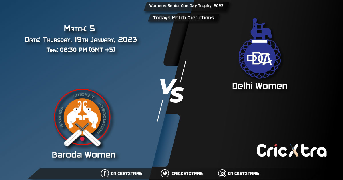 Womens Senior One Day Trophy, 2023, BRD-W vs DEL-W 5th Match Prediction, Fantasy Cricket Tips, Pitch Report and Injury Update